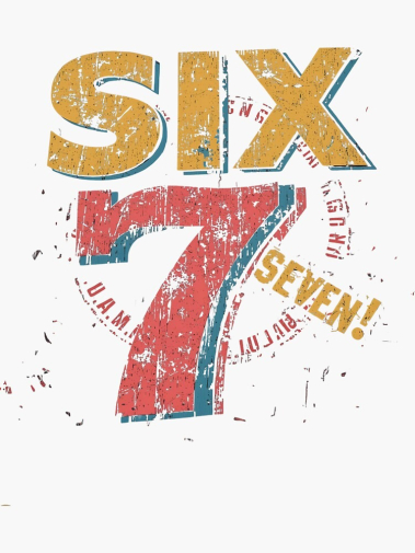 SIX SEVEN												